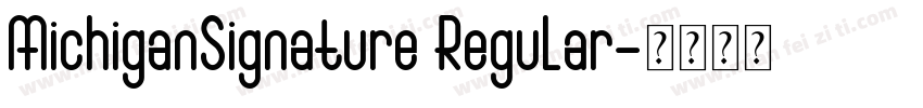 MichiganSignature Regular字体转换